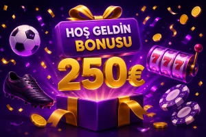 250 €'ya kadar casino hoş geldin bonusu