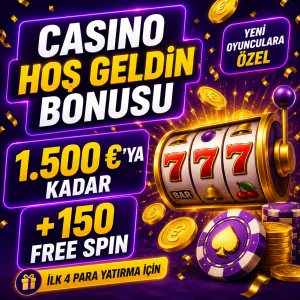 1.500 €'ya kadar casino bonusu + 150 free spin